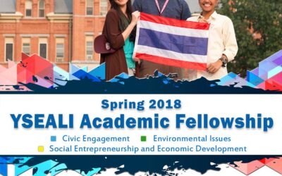 SPRING 2018 YSEALI ACADEMIC FELLOWSHIP